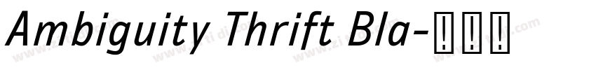 Ambiguity Thrift Bla字体转换 Ambiguity Thrift Bla字体转换